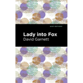 Lady Into Fox