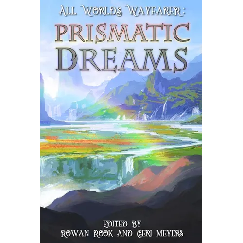 Prismatic Dreams