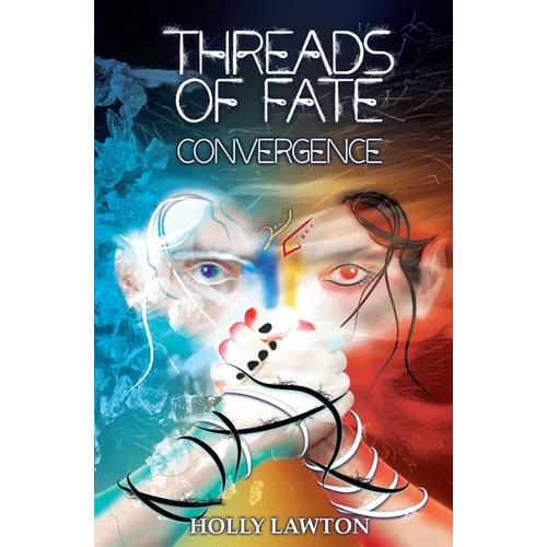 Threads of Fate: Convergence: Book One