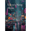 Tokyo's Neon Abyss: Digital Predators of a Futuristic Night