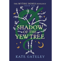 Shadow of the Yew Tree