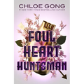 Foul Heart Huntsman