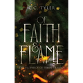 Of Faith & Flame
