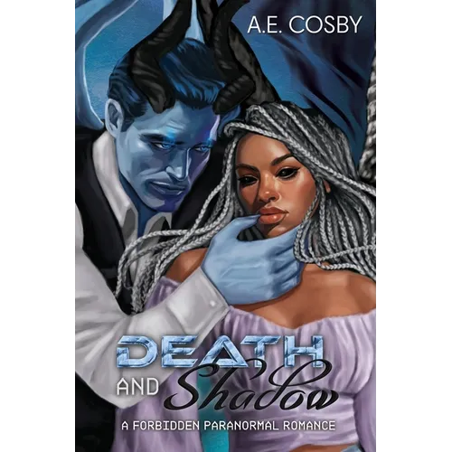 Death and Shadow: A Forbidden Paranormal Romance