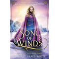 Song of Winds: An East of the Sun and West of the Moon Retelling