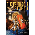 The Faith of a Centurion