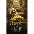 Shadows of Light