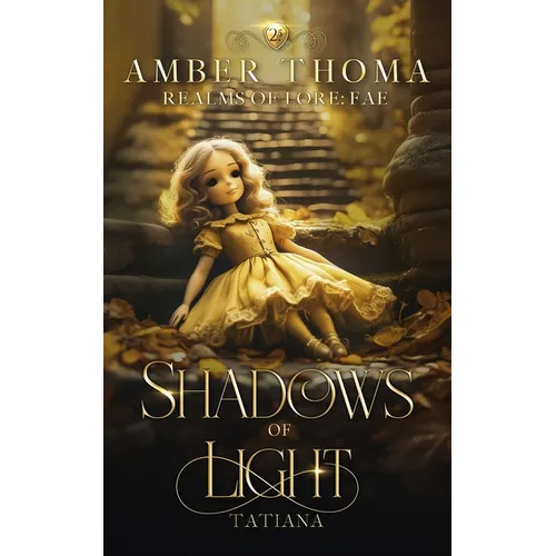 Shadows of Light