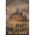Stormborn: A Steamborn Novel