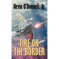 Fire on the Border