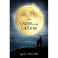 The Man in the Moon: Book 1