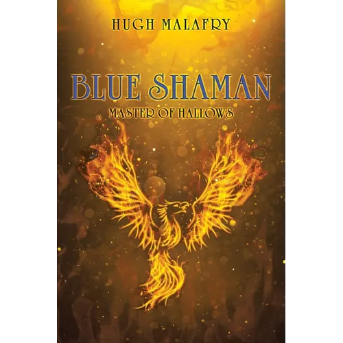 Blue Shaman: Master of Hallows