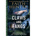 Of Claws and Fangs: Stories from the World of Jane Yellowrock and Soulwood