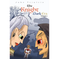 The Knight Dark Era: Volume I