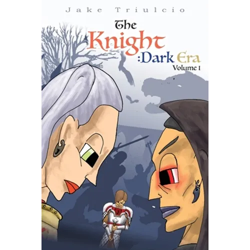 The Knight Dark Era: Volume I