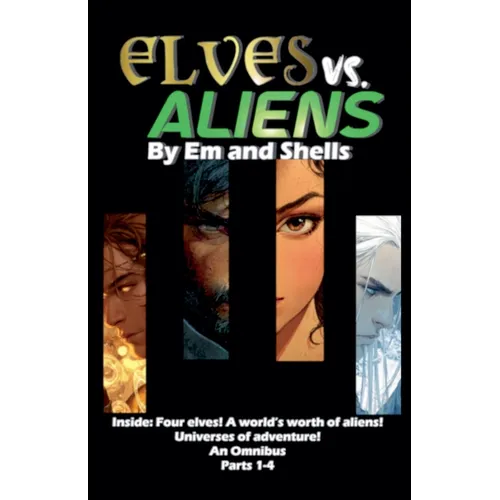 Elves vs. Aliens Omnibus 1-4