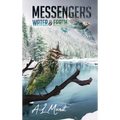 Water & Earth: Book 1 of the Messengers Trilogy