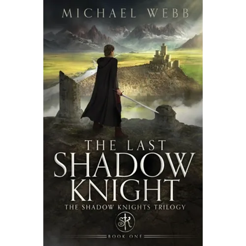 The Last Shadow Knight