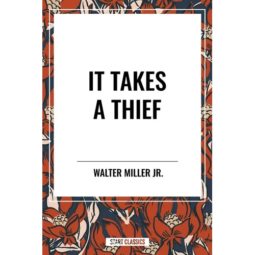 It Takes a Thief