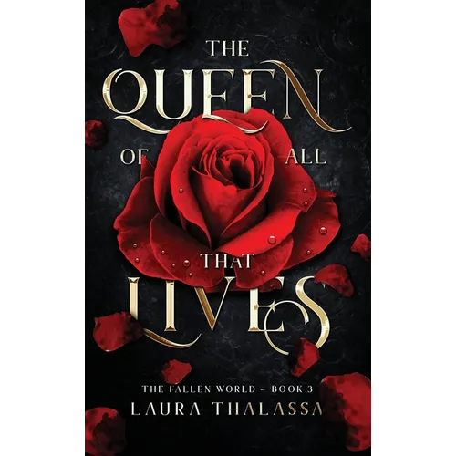 Queen of All That Lives (Hardcover)