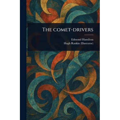 The Comet-drivers