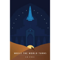 While the World Turns