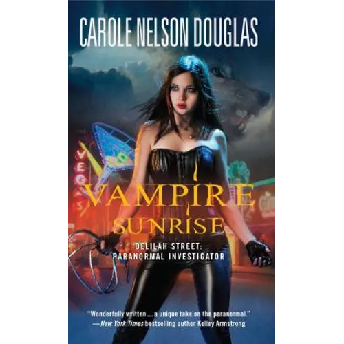 Vampire Sunrise: Delilah Street: Paranormal Investigator