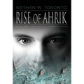 Rise of Ahrik