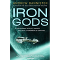 Iron Gods: A Novel of the Spin