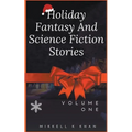 Holiday Fantasy and Science Fiction Stories