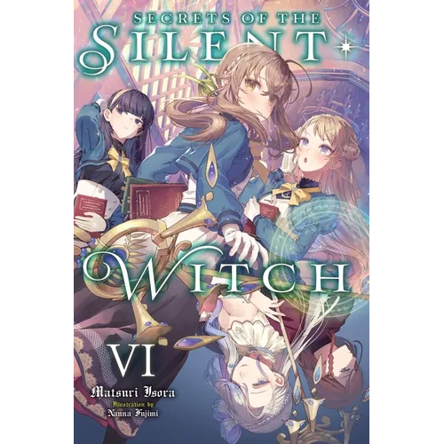 Secrets of the Silent Witch, Vol. 6
