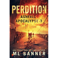 Perdition: An Apocalyptic Thriller