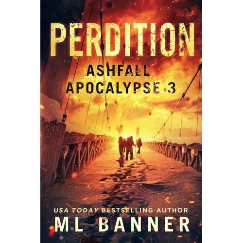 Perdition: An Apocalyptic Thriller