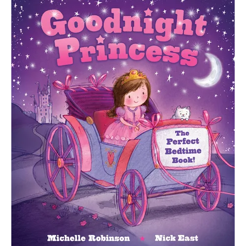 Goodnight Princess: The Perfect Bedtime Book! - Paperback