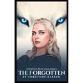 The Forgotten: The White Wolf Saga Book 1