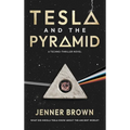 Tesla and the Pyramid