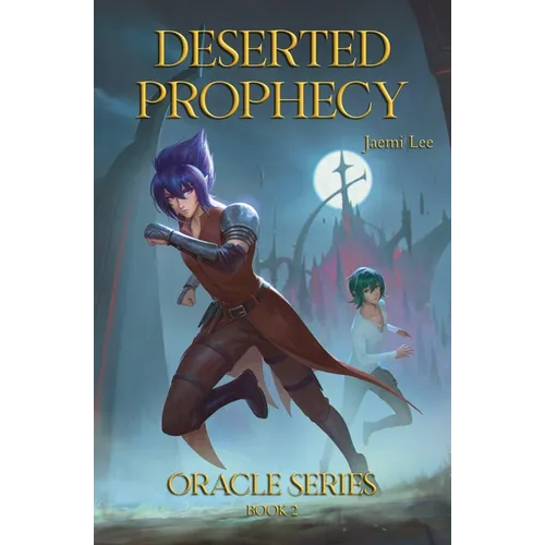 Deserted Prophecy