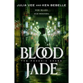 Blood Jade: The Phoenix Hoard