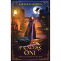 Princess Oni: Chronicles of North Country - Book 1