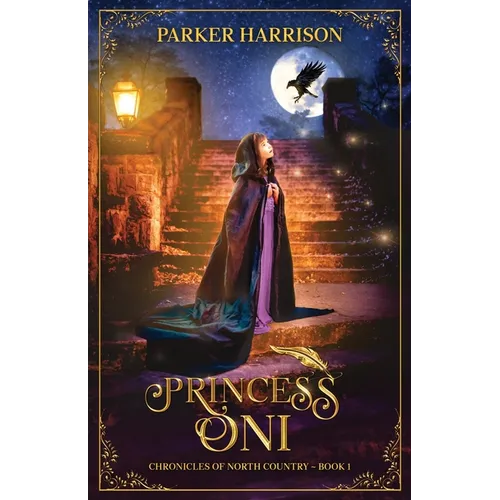 Princess Oni: Chronicles of North Country - Book 1