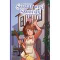 Sugar and Swords