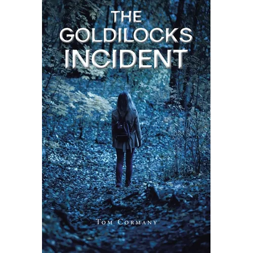 The Goldilocks Incident