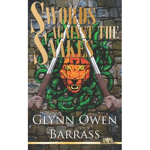 Swords Against The Snakes