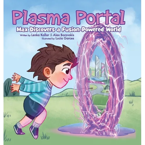 Plasma Portal: Max Discovers a Fusion-Powered World