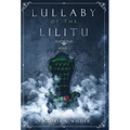 Lullaby of the Lilitu