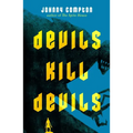 Devils Kill Devils