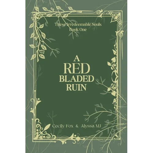 A Red Bladed Ruin