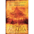 Cronica Acadia: Bend Sinister