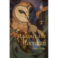 Against the Mocreech