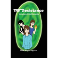 The Resistance: Invasion of the Elements